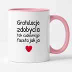 Kubek z nadrukiem - "Gratulacje zdobycia tak cudownego faceta jak ja"