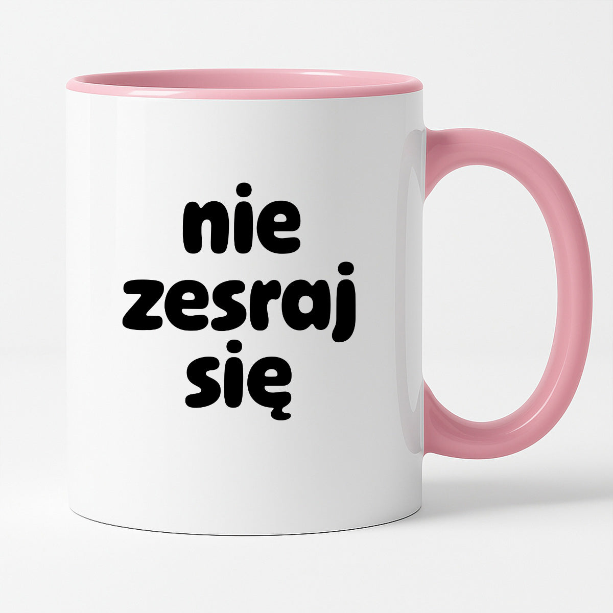Kubek z nadrukiem "nie zesraj się" v2