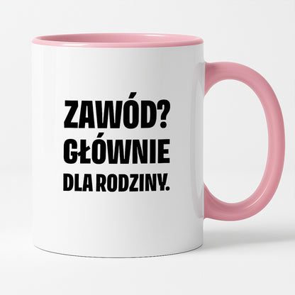 Kubek z nadrukiem - "Zawód? Głównie dla rodziców"