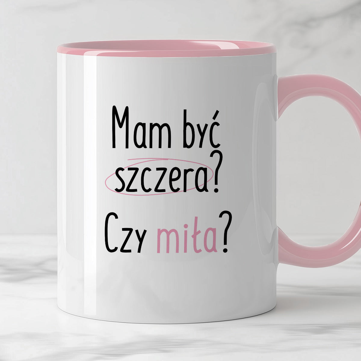 Kubek z nadrukiem "Mam być szczera? Czy miła?