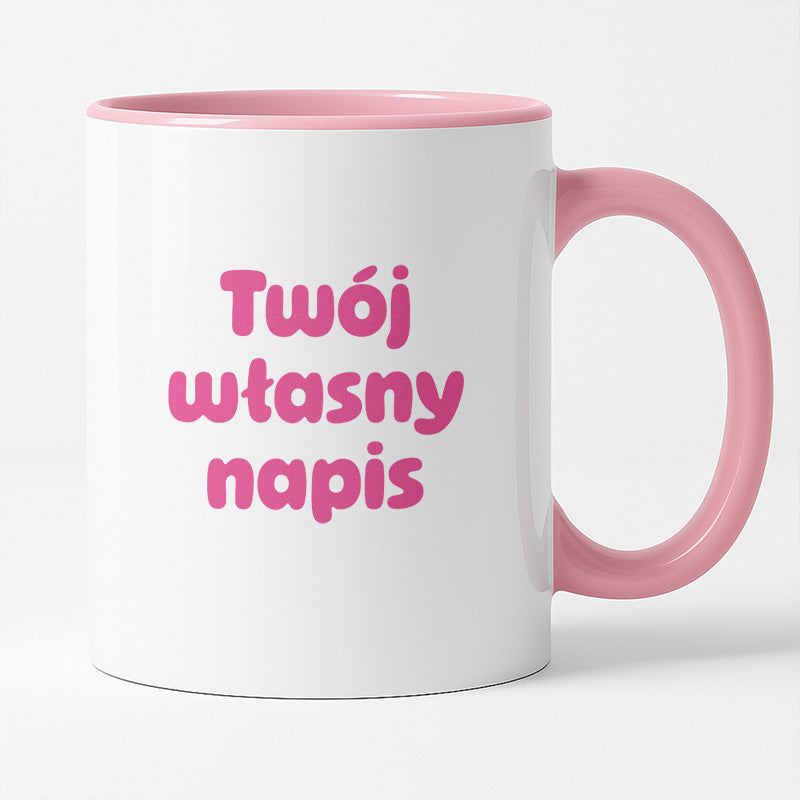 Kubek spersonalizowany z własnym napisem III - RÓŻOWY NAPIS