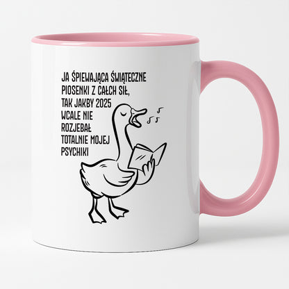 Kubek świąteczny z GĄSKĄ - "JA ŚPIEWAJĄCA ŚWIĄTECZNE PIOSENKI..."