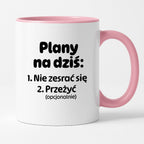 Kubek z nadrukiem - "Plany na dziś II"