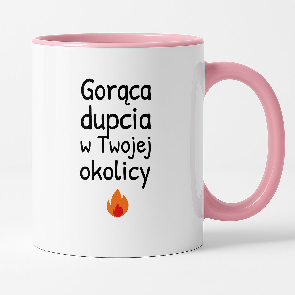 Kubek z nadrukiem - "Gorąca dupcia w Twojej okolicy"
