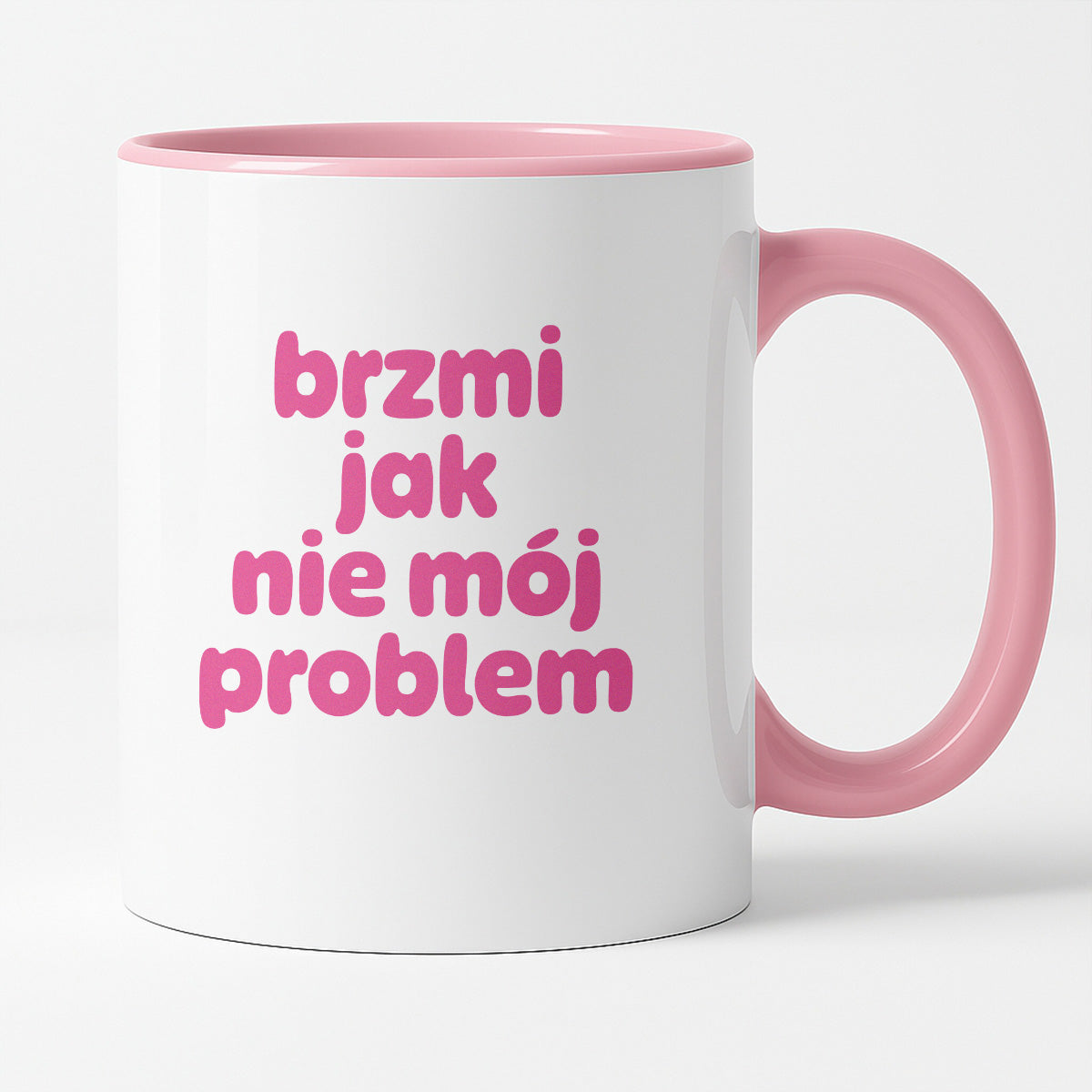 Kubek z nadrukiem "brzmi jak nie mój problem" v2