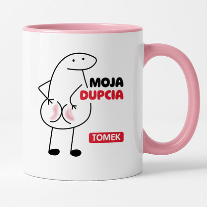 Kubek z nadrukiem "Moja dupcia z IMIENIEM"