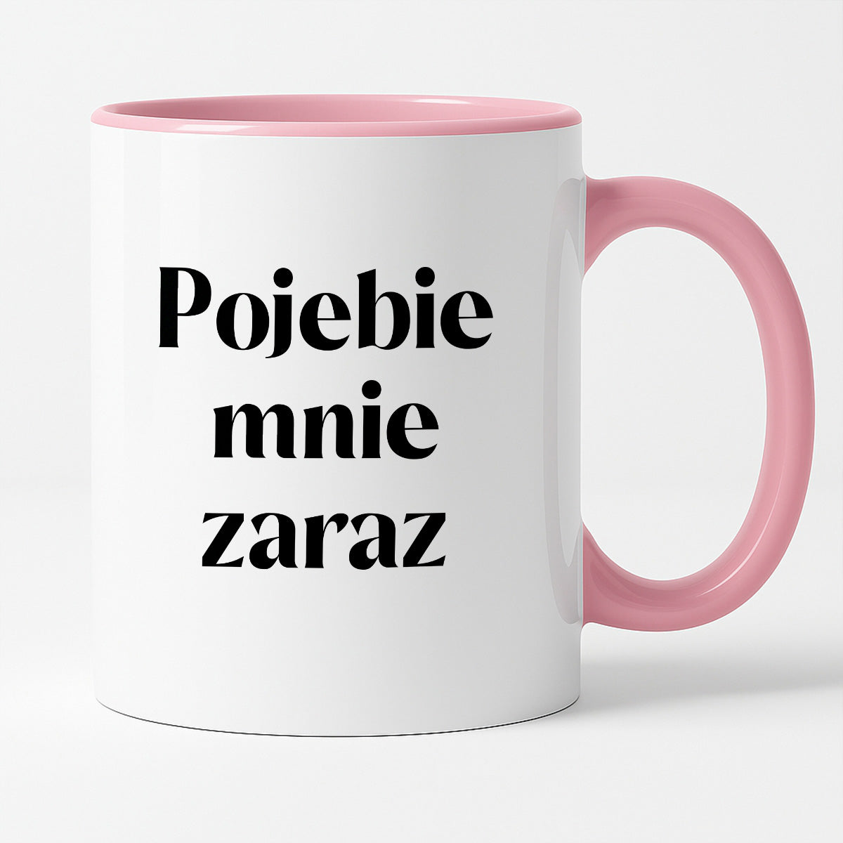 Kubek z nadrukiem "Pojebie mnie zaraz" 330 ml