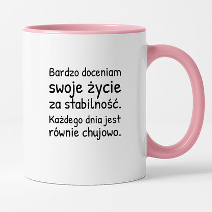 Kubek z nadrukiem - "Bardzo doceniam swoje życie za stabilność"