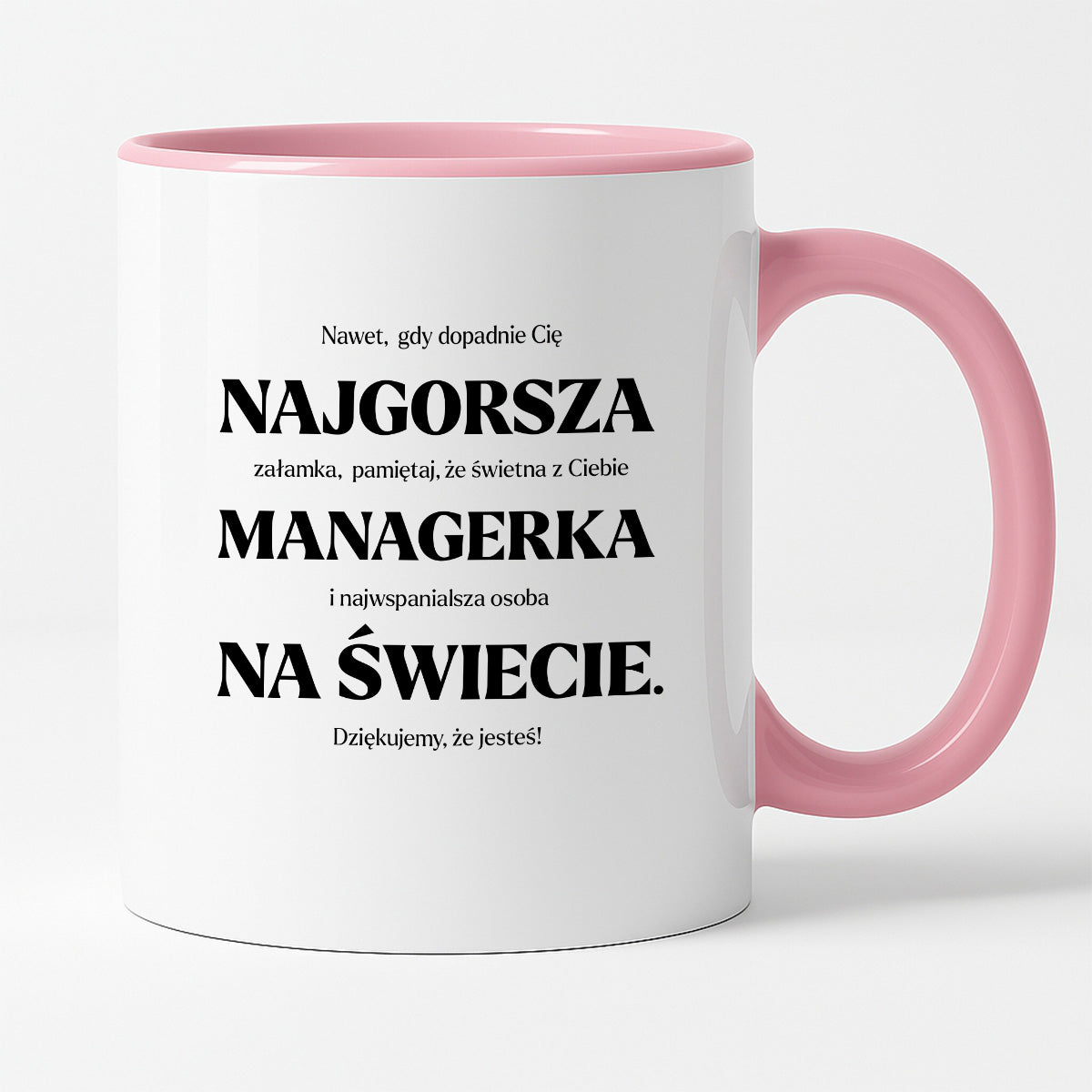 Kubek z nadrukiem - "NAJGORSZA MANAGERKA NA ŚWIECIE (ale jednak nie 🥰)"
