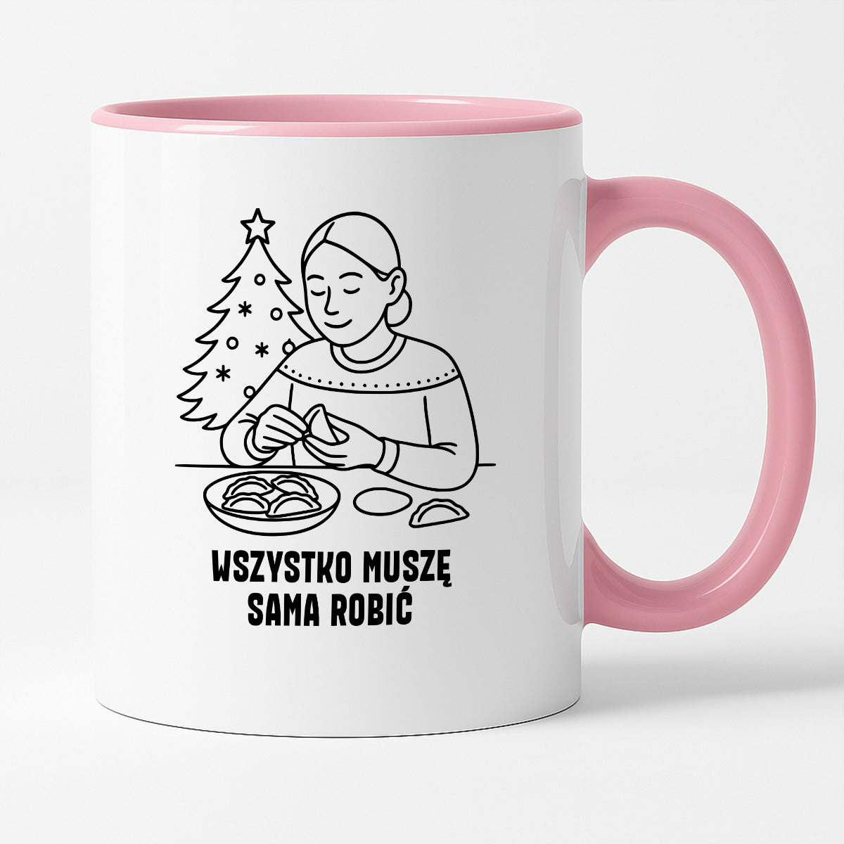 Kubek świąteczny z cytatem MAMY - "Wszystko muszę sama robić"