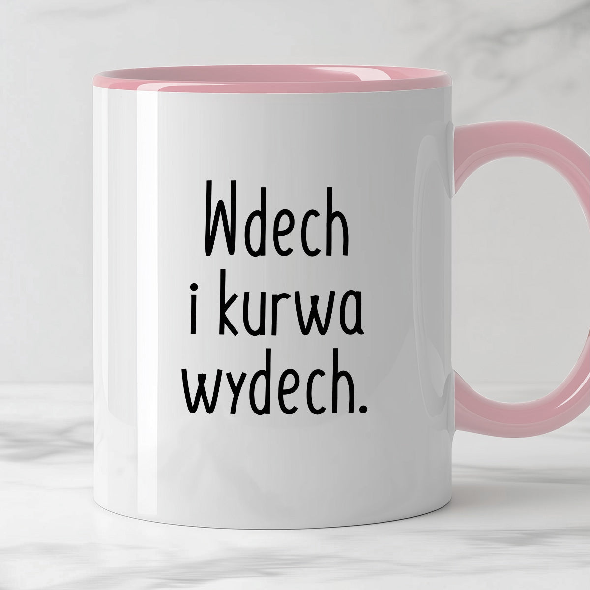 Kubek z nadrukiem "Wdech i kurwa wydech."