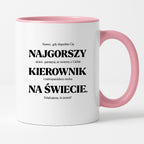 Kubek z nadrukiem - "NAJGORSZY KIEROWNIK NA ŚWIECIE (ale jednak nie 🥰)"