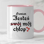 Kubek spersonalizowany z nadrukiem "Jesteś (swój) mój chłop <3"