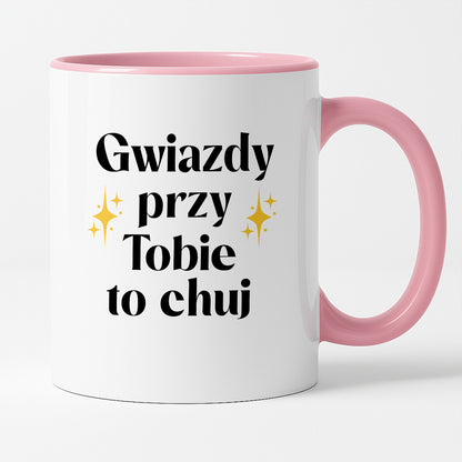 Kubek z nadrukiem "Gwiazdy przy Tobie to chuj"