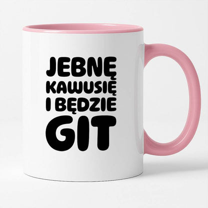 Kubek z nadrukiem "Jebnę kawusię i będzie git"