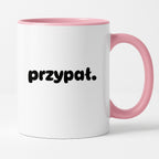 Kubek z nadrukiem - "przypał."