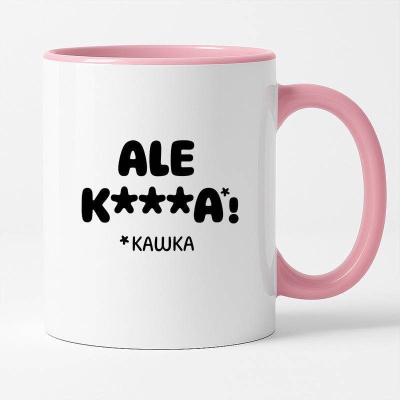 Kubek z nadrukiem "ALE KAWKA"