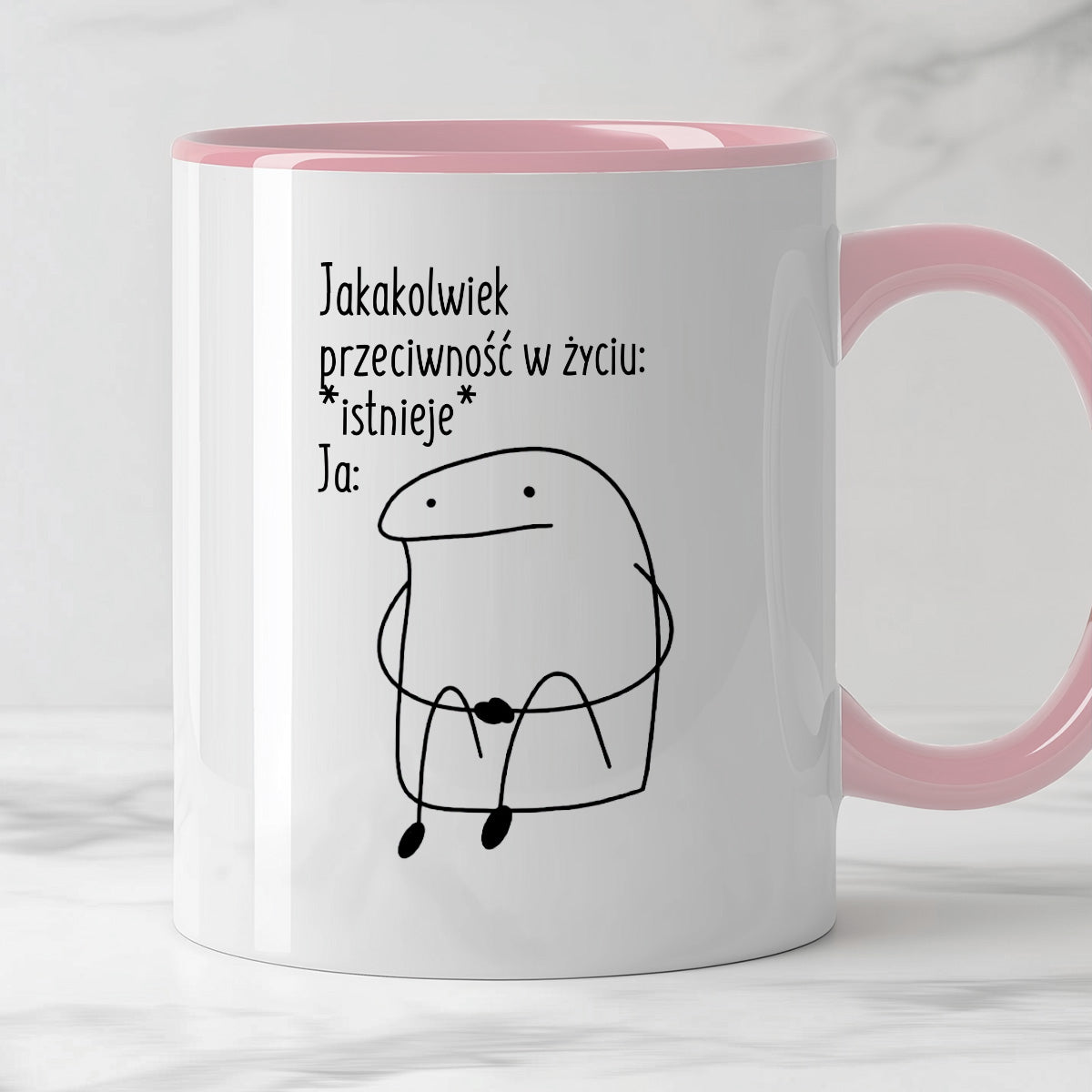 Kubek z nadrukiem "Jakakolwiek przeciwność w życiu: *istnieje* Ja:"