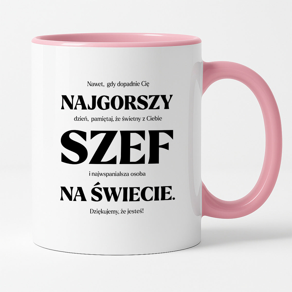 Kubek z nadrukiem - "NAJGORSZY SZEF NA ŚWIECIE (ale jednak nie 🥰)"