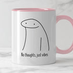 Kubek z nadrukiem "No thoughts, just vibes"
