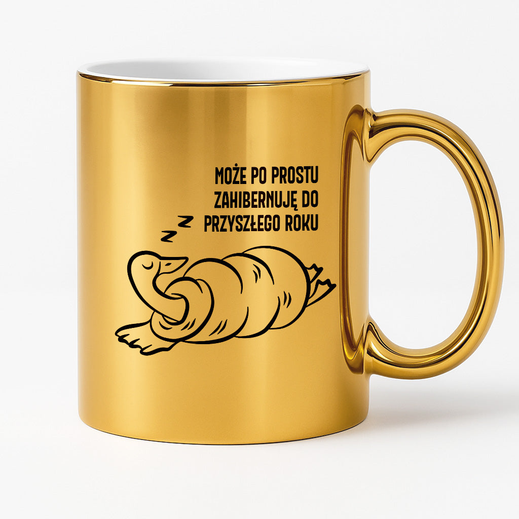 Kubek świąteczny z GĄSKĄ - "MOŻE PO PROSTU ZAHIBERNUJĘ DO PRZYSZŁEGO ROKU"