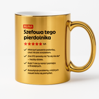 Kubek spersonalizowany z nadrukiem "Szefowa tego pierdolnika"