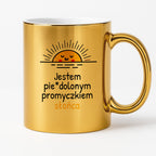 Kubek z nadrukiem - "Jestem pie*dolonym promyczkiem słonca"