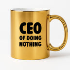 Kubek z nadrukiem - "CEO of doing nothing"