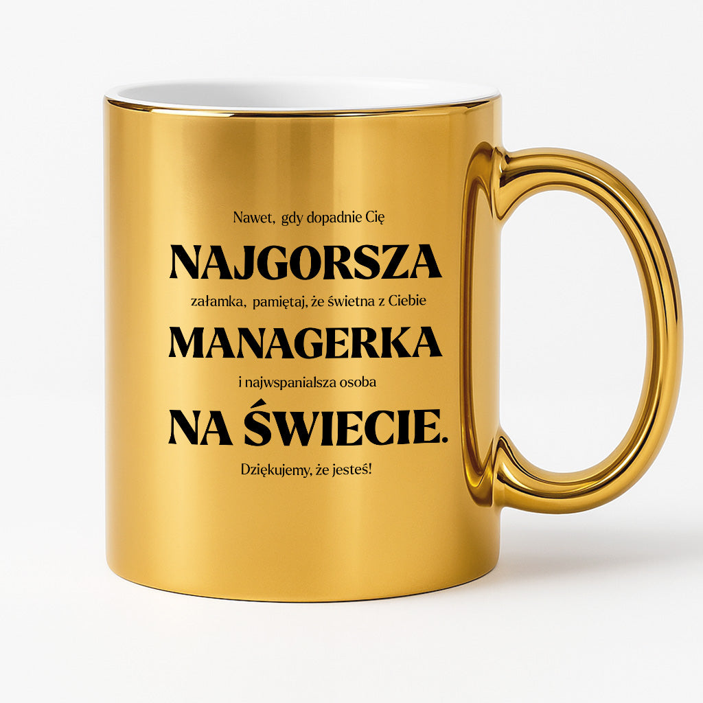 Kubek z nadrukiem - "NAJGORSZA MANAGERKA NA ŚWIECIE (ale jednak nie 🥰)"