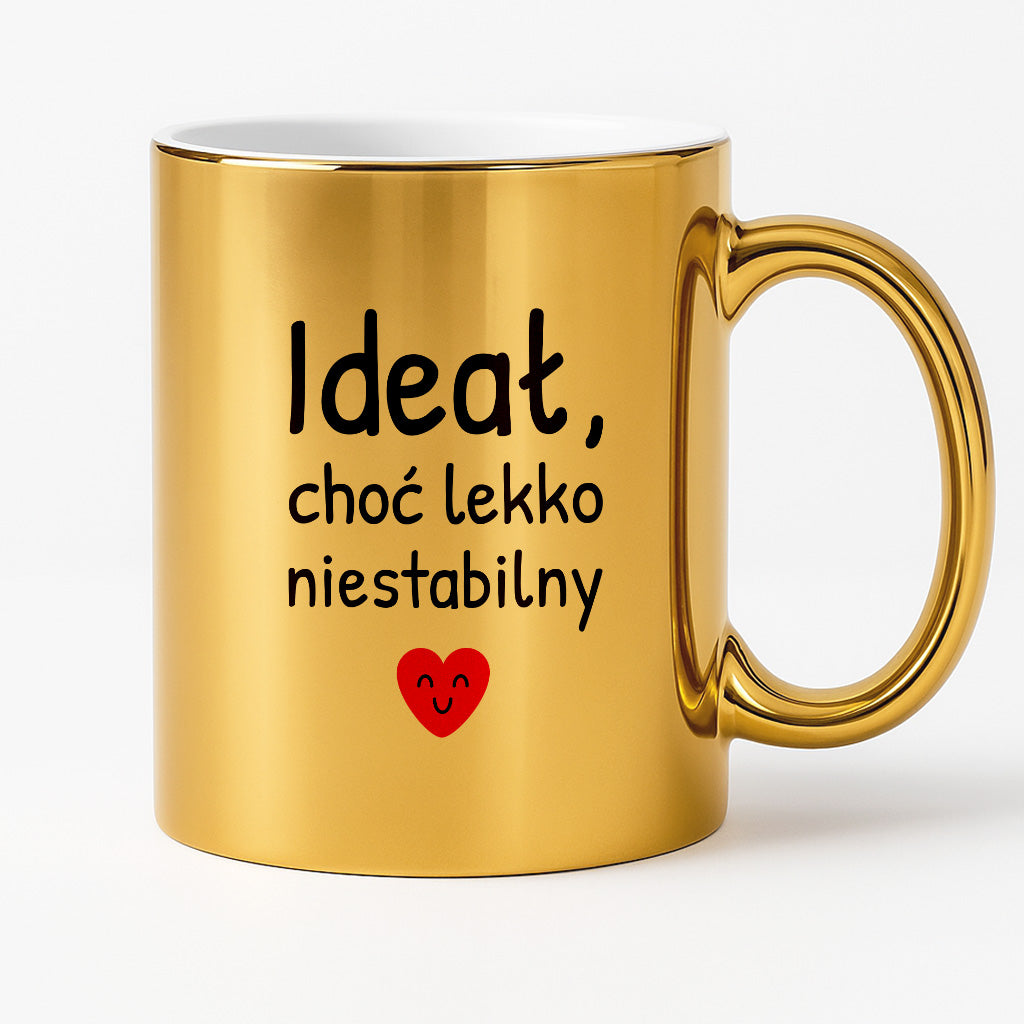 Kubek z nadrukiem - "Ideał, choć lekko niestabilny"