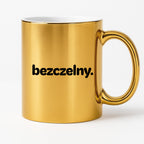 Kubek z nadrukiem - "bezczelny."