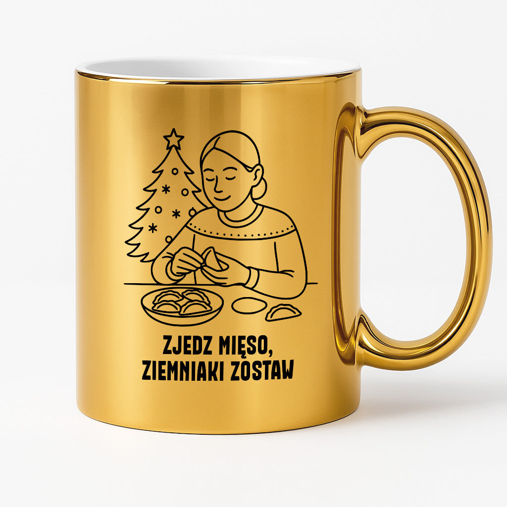 Kubek świąteczny z cytatem MAMY - "Zjedz mięso, ziemniaki zostaw"