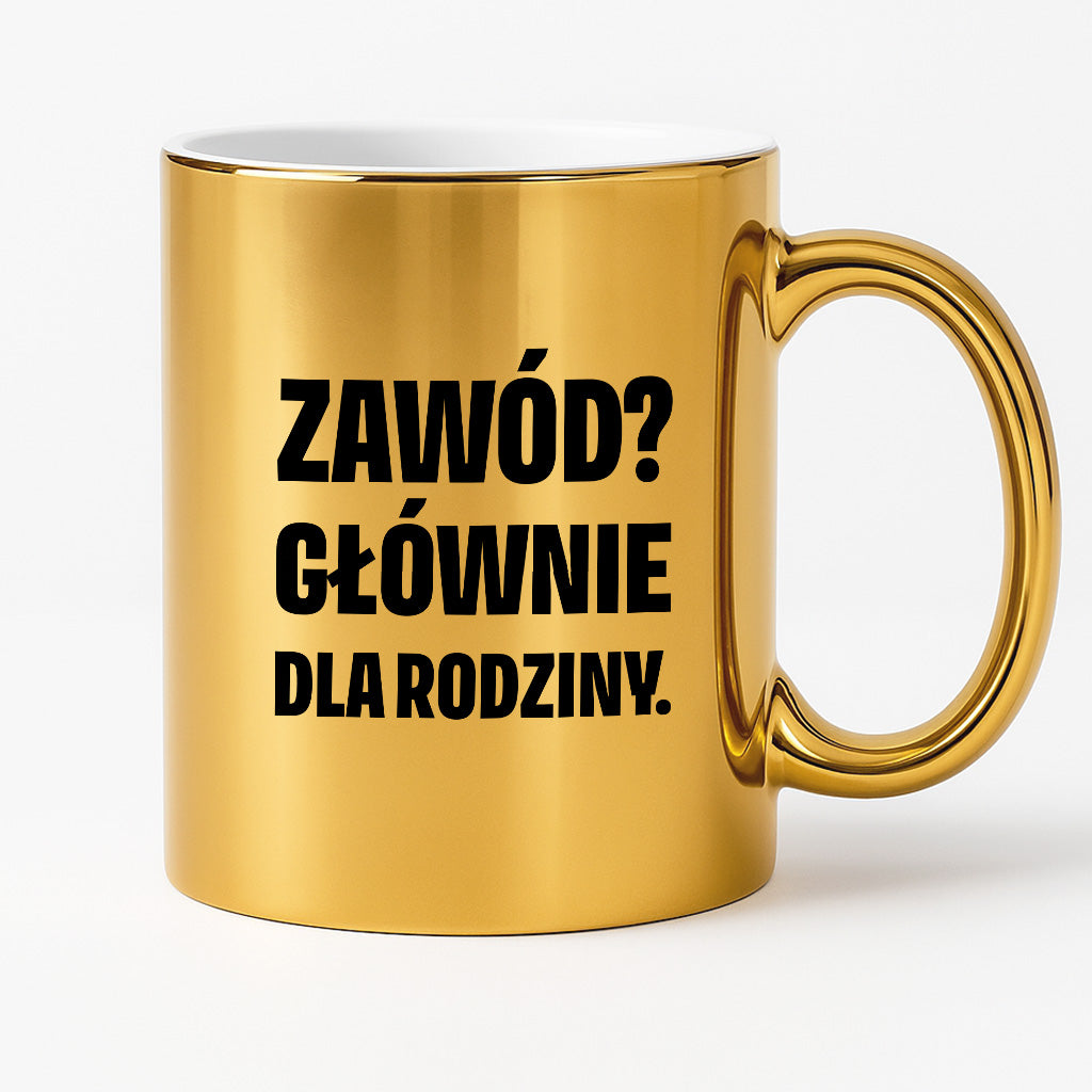 Kubek z nadrukiem - "Zawód? Głównie dla rodziców"