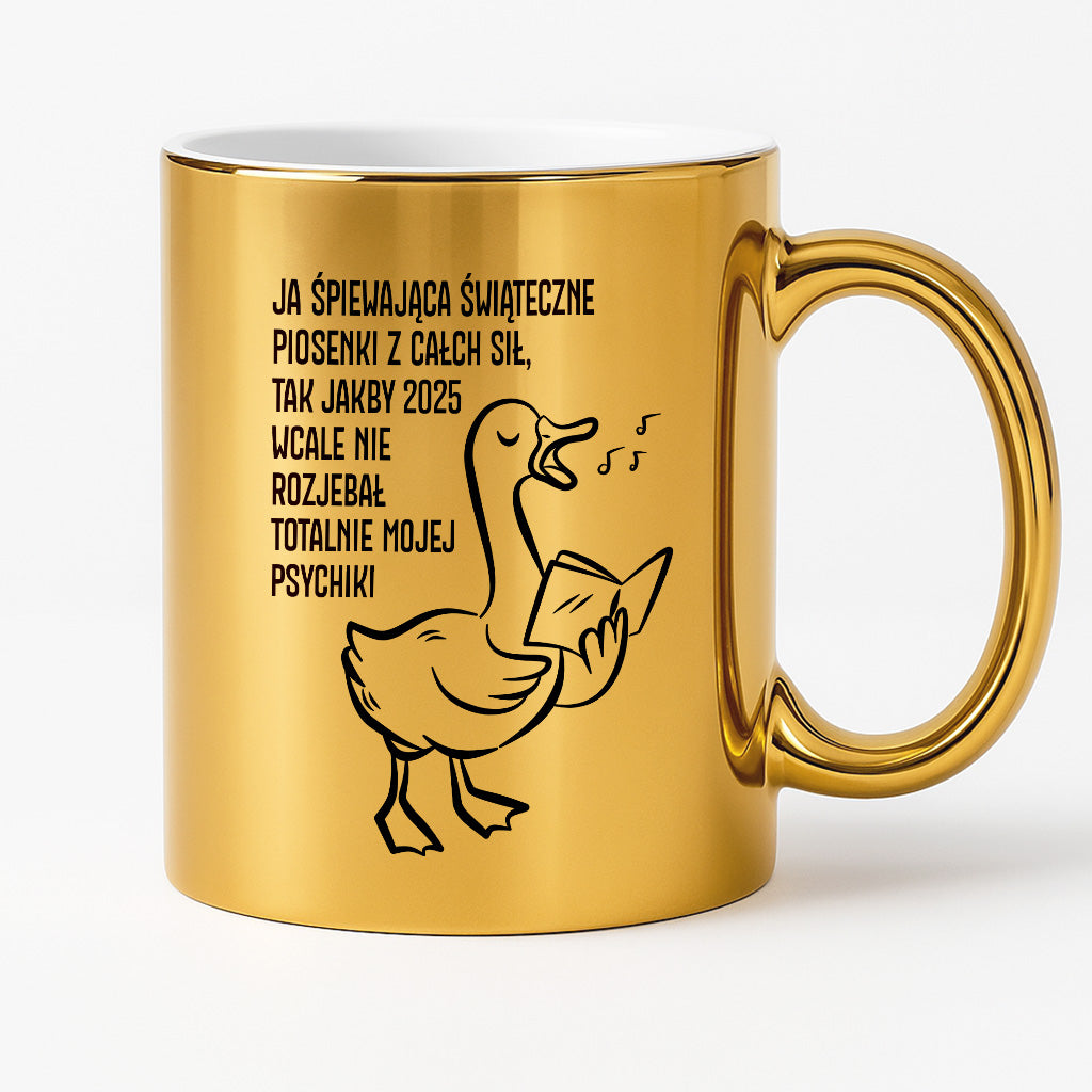 Kubek świąteczny z GĄSKĄ - "JA ŚPIEWAJĄCA ŚWIĄTECZNE PIOSENKI..."