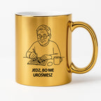 Kubek dla Babci / Dziadka - "Jedz, bo nie urośniesz"