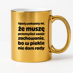 Kubek z nadrukiem - "Upały pokazały mi"