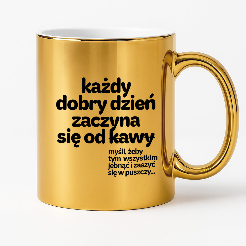 Kubek z nadrukiem - "każdy dobry dzień zaczyna się od..."