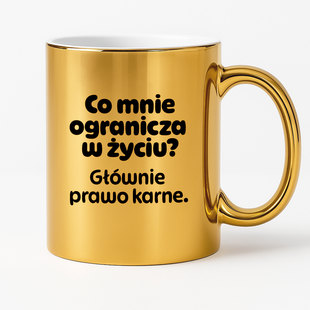 Kubek z nadrukiem - "Co mnie ogranicza? Głownie prawo karne."