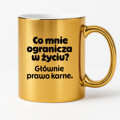 Kubek z nadrukiem - "Co mnie ogranicza? Głownie prawo karne."