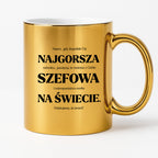 Kubek z nadrukiem - "NAJGORSZA SZEFOWA NA ŚWIECIE (ale jednak nie 🥰)"