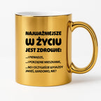 Kubek z nadrukiem - "Najważniejsze w życiu jest zdrowie!"