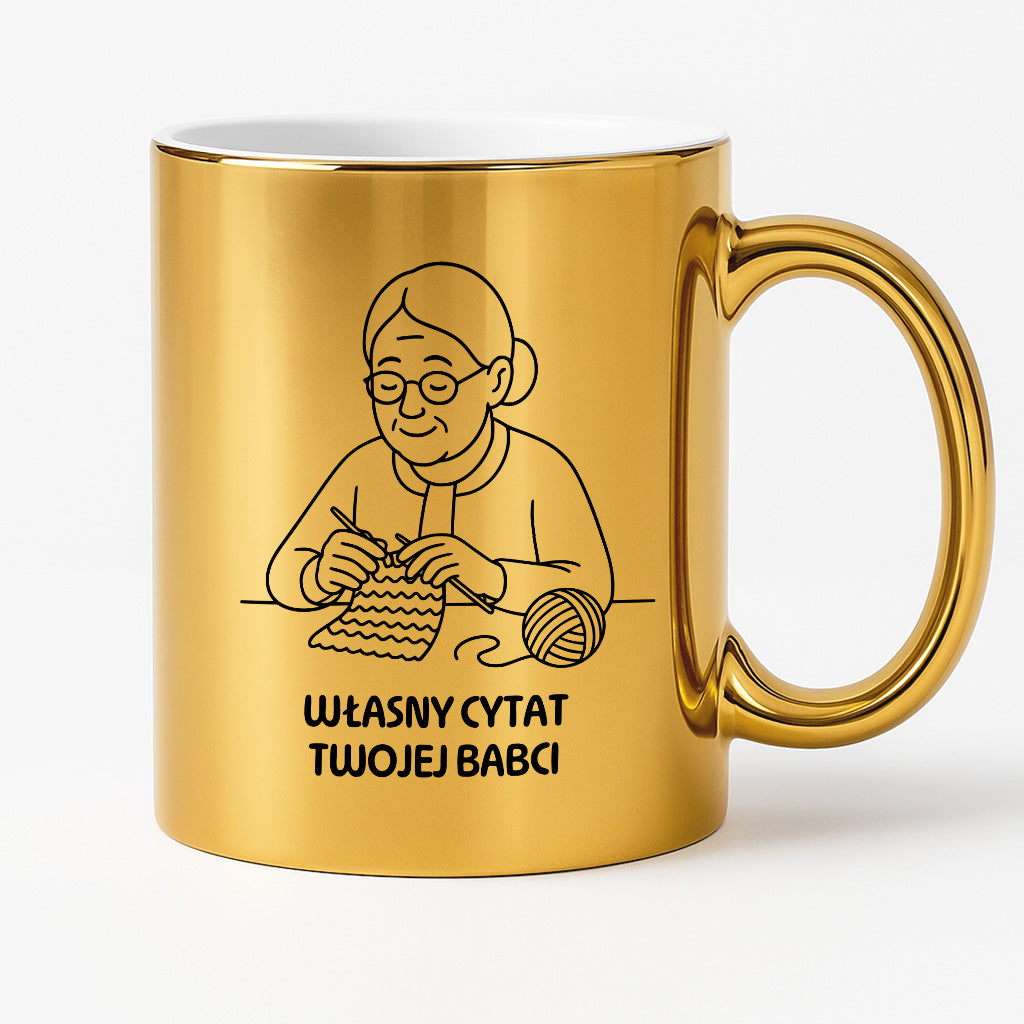 Kubek dla Babci / Dziadka - "Własny cytat"
