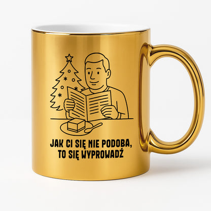 Kubek świąteczny z cytatem TATY - "Jak Ci się nie podoba, to sie wyprowadź"
