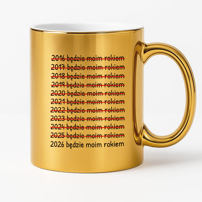 Kubek z nadrukiem - "2026 będzie moim rokiem"