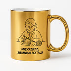 Kubek dla Babci / Dziadka - "Mięso zjedz, ziemniaki zostaw"