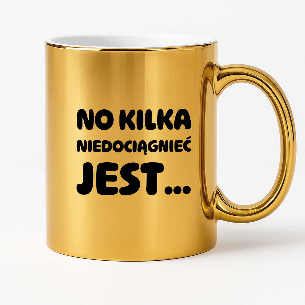 Kubek z nadrukiem - "No kilka niedociągnięć jest..."