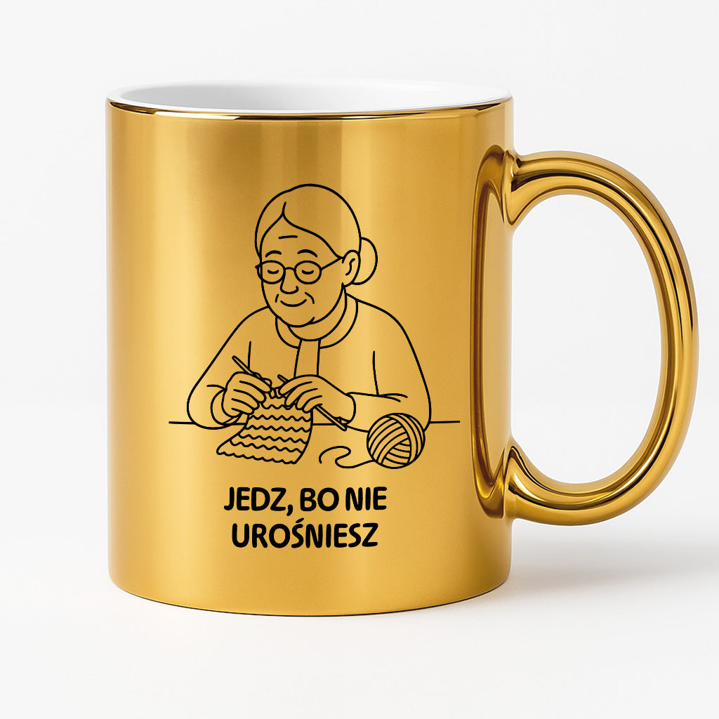 Kubek dla Babci / Dziadka - "Jedz, bo nie urośniesz"