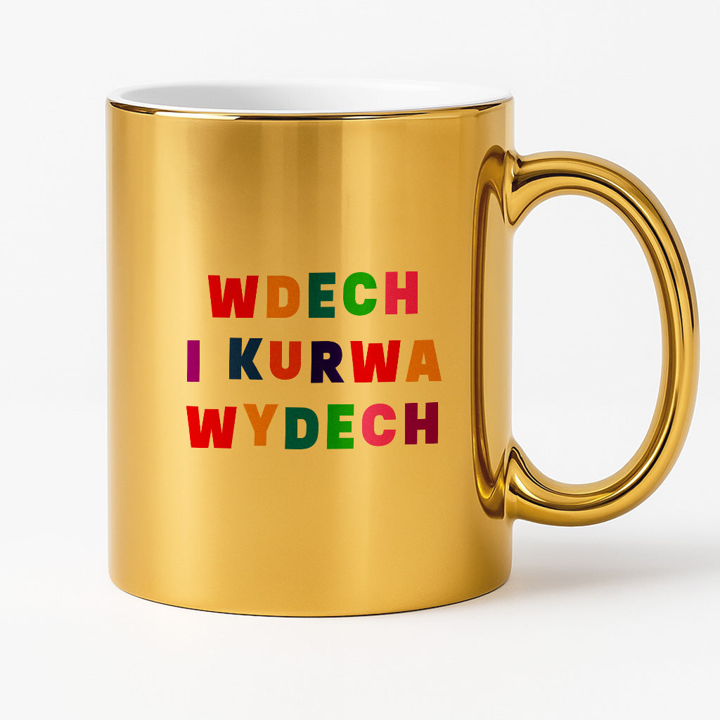 Kubek z kolorowym nadrukiem "wdech i kurwa wdech"