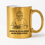 Kubek dla Babci / Dziadka - "Ubierz się, bo mi zimno jak na Ciebie patrzę"
