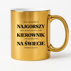 Kubek z nadrukiem - "NAJGORSZY KIEROWNIK NA ŚWIECIE (ale jednak nie 🥰)"
